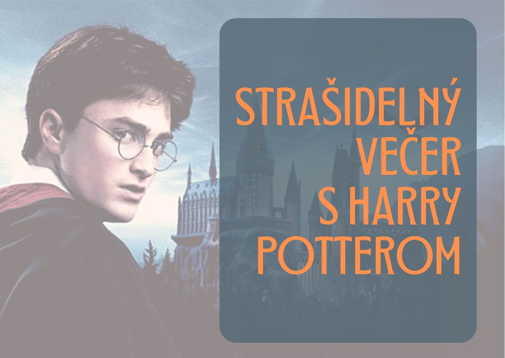 Strašidelný večer s Harry Potterom